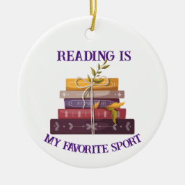 My favorite sport is reading keramisch ornament