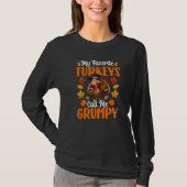 My Favorite Turkeys Call Me Grumpy   Thanksgiving T-shirt (Voorkant)
