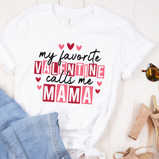 My Favorite Valentine Call Me Mama – Cute Pink Hea Tri-Blend Shirt