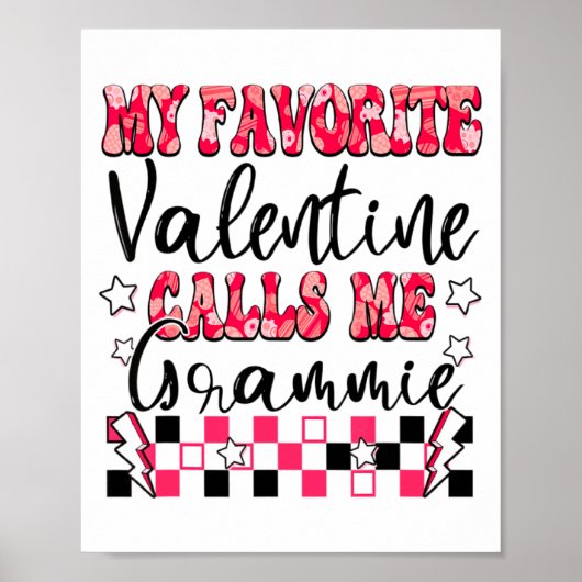 My Favorite Valentine Calls Me Grammie Valentines Poster (Voorkant)