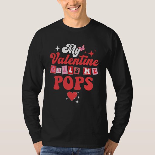 My Favorite Valentine Calls Me Pops Valentines Day T-shirt (Voorkant)