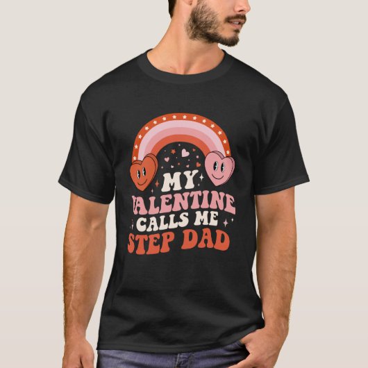 My Favorite Valentine Calls Me Step Dad Valentines T-shirt (Voorkant)