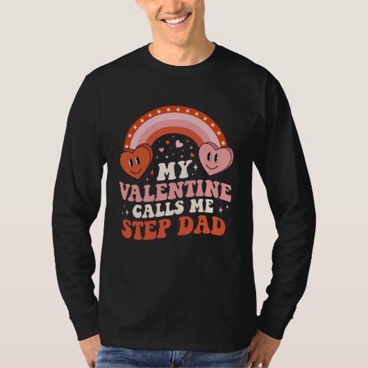 My Favorite Valentine Calls Me Step Dad Valentines T-shirt (Voorkant)