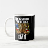 My Favorite Veteran Is My Dad Father Veterans Day  Koffiemok (Links)