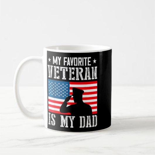 My Favorite Veteran Is My Dad Father Veterans Day  Koffiemok (Links)