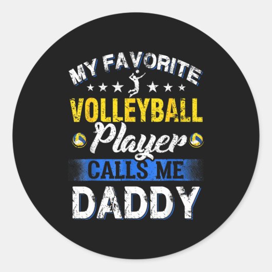 My Favorite Volleyball Player Calls Me Daddy  Ronde Sticker (Voorkant)