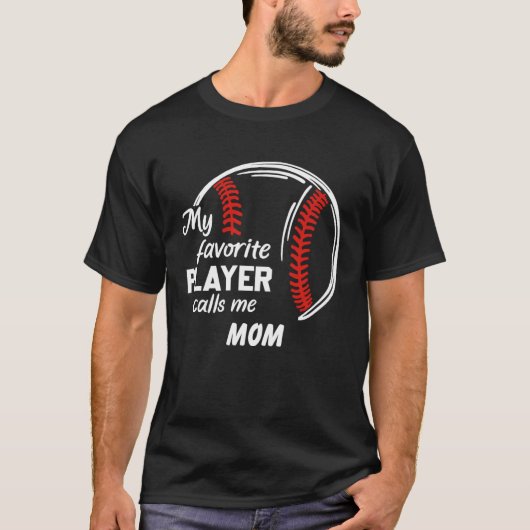 My favourite player call me mom baseball t-shirt (Voorkant)