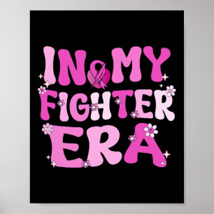 My Fighter Era Groovy Borstkanker Bewustzijn Pink Poster