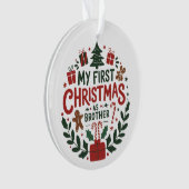 My First Christmas As Brother Family Matching  Ornament (voorkant)