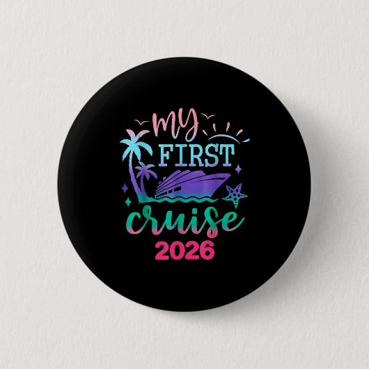 My First Cruise 2026 Family Vacation Trip Ship Mat Ronde Button 5,7 Cm (Voorkant)