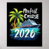 My First Cruise 2026 Funny First Time Cruise Vacat Poster (Voorkant)