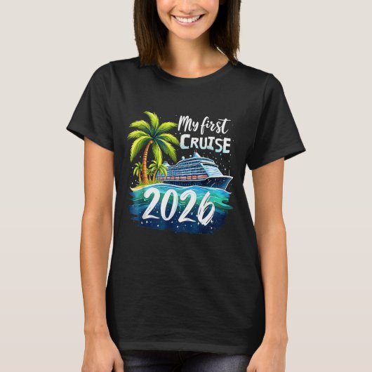 My First Cruise 2026 Funny First Time Cruise Vacat T-shirt (Voorkant)