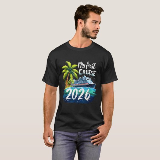 My First Cruise 2026 Funny First Time Cruise Vacat T-shirt (Voorkant volledig)