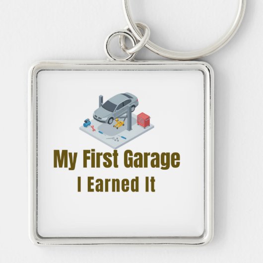 My First Garage Keychain – I Earned It – Proud Fir (Voorkant)