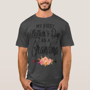 My First Mother's Day As A Grandma Mothers Day 202 T-shirt