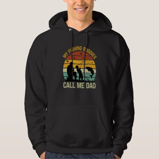 My Fishing Buddies Call Me Dad Great Fathers Day F Hoodie (Voorkant)