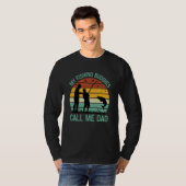 My Fishing Buddies Call Me Dad Great Fathers Day F T-shirt (Voorkant volledig)