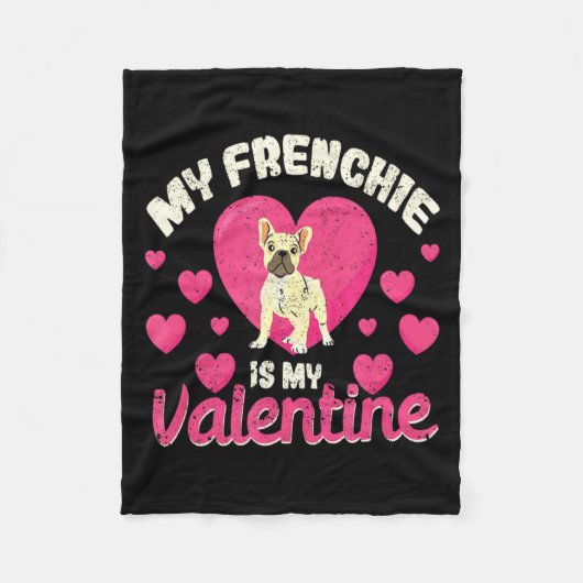 My Frenchie Is My Valentine Valentines Day French Fleece Deken (Voorkant)