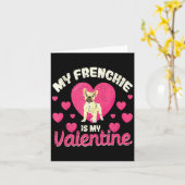My Frenchie Is My Valentine Valentines Day French  Kaart (Gele Bloem)
