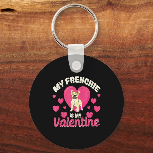 My Frenchie Is My Valentine Valentines Day French Sleutelhanger (Voorkant)