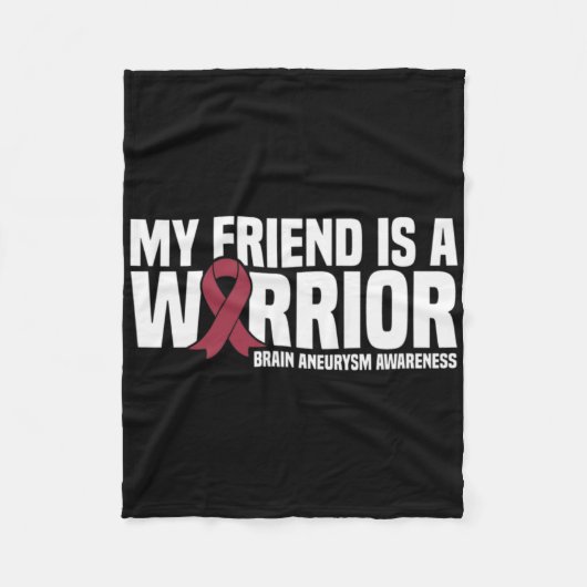 My Friend Is A Warrior Brain Aneurysm Awareness Fleece Deken (Voorkant)
