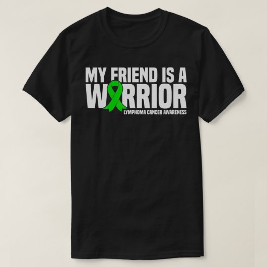 My Friend is a Warrior Lymphoma Cancer Awareness  T-shirt (Design voorkant)