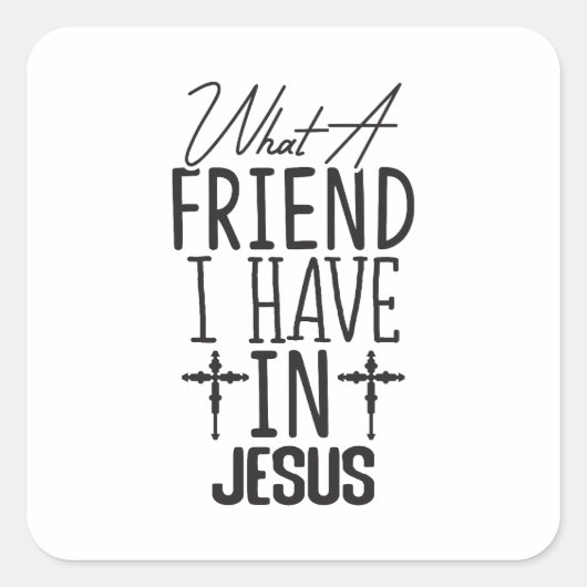 My Friend is Jesus Vierkante Sticker (Voorkant)