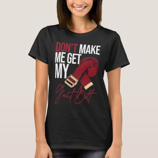 My Gait Belt Physical Therapist for Physiotherapie T-shirt (Voorkant)