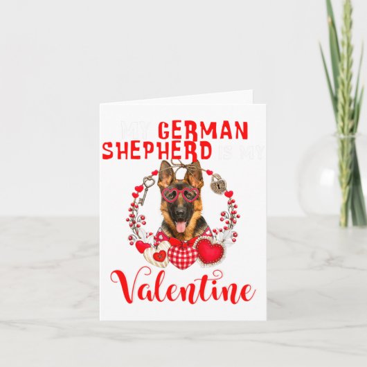 My German Shepherd Is My Valentine Funny Dog Lover Kaart (Voorkant)
