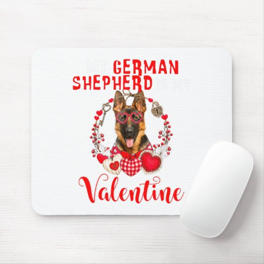 My German Shepherd Is My Valentine Funny Dog Lover Muismat (Met muis)