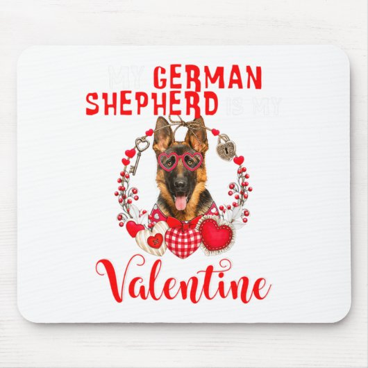 My German Shepherd Is My Valentine Funny Dog Lover Muismat (Voorkant)