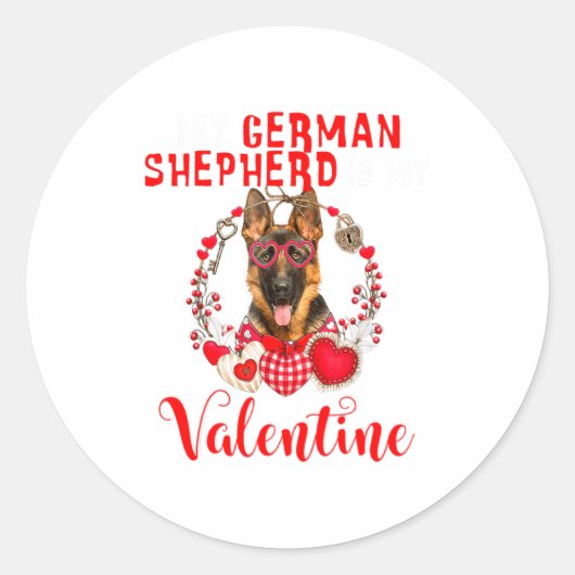 My German Shepherd Is My Valentine Funny Dog Lover Ronde Sticker (Voorkant)