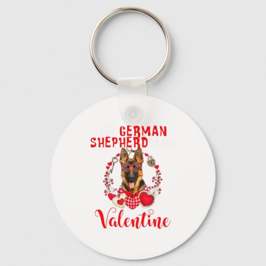 My German Shepherd Is My Valentine Funny Dog Lover Sleutelhanger (Voorkant)