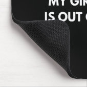 My Girlfriend Is Out Of Town Funny Quote Partner Muismat (Hoek)