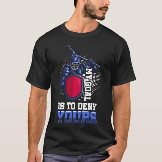 My Goal Is to Deny Yoursemplar Knight Sports girl T-shirt (Voorkant)