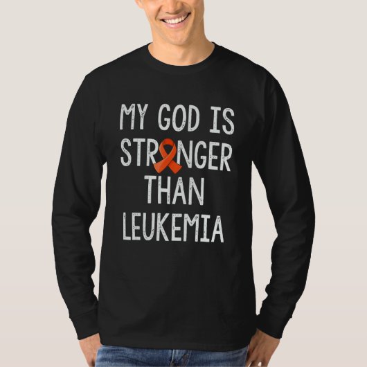 My God Is Stronger Than Leukemia Awareness Ribbon T-shirt (Voorkant)