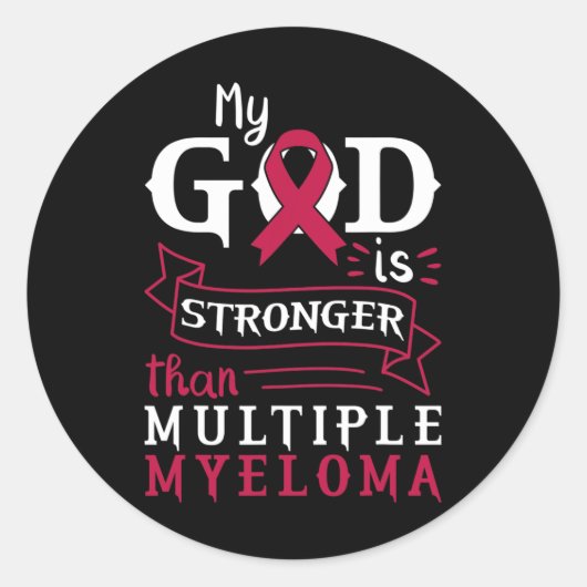 My God Is Stronger Than Multiple Myeloma Awareness Ronde Sticker (Voorkant)