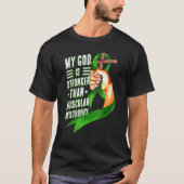 My God Is Stronger Than Muscular Dystrophy Green R T-shirt (Voorkant)