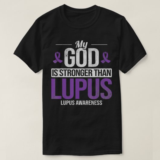 My God Stronger Than Lupus Lupus Awareness SLE Pur T-shirt (Design voorkant)