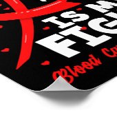 My Granddaughter's Fight Is My Fight Blood Cancer  Poster (Hoek)