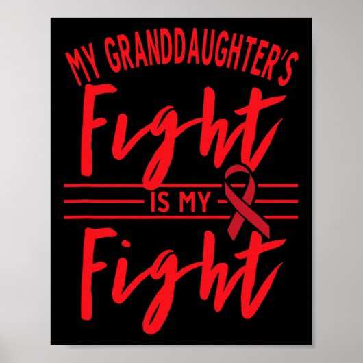 My Granddaughter's Fight Is My Fight Blood Cancer  Poster (Voorkant)