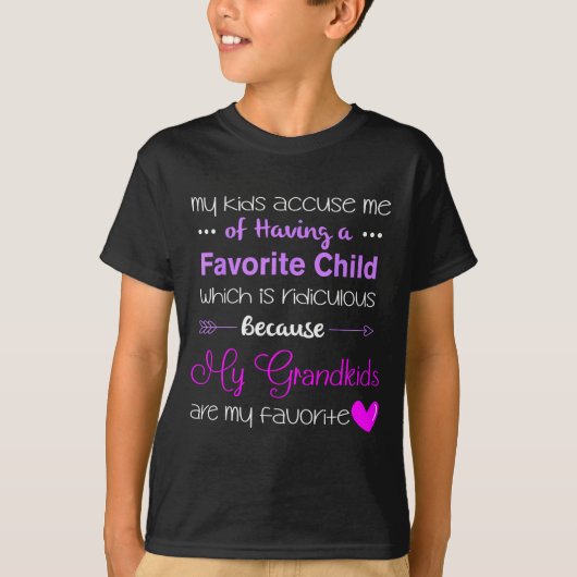 My Grandkids Are My Favorite Funny Grandma  T-shirt (Voorkant)