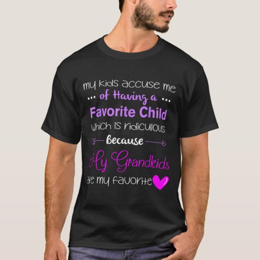 My Grandkids Are My Favorite Funny Grandma  T-shirt (Voorkant)