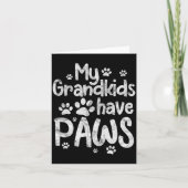 My Grandkids Have Paws Funny Dog Cat Grandma Grand Kaart (Voorkant)