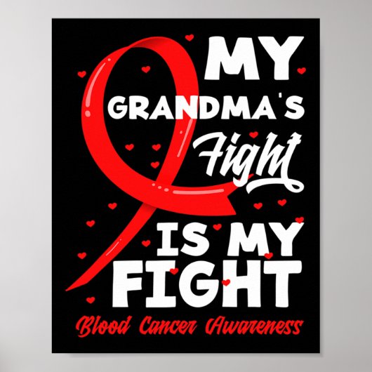 My Grandma's Fight Is My Fight Blood Cancer Awaren Poster (Voorkant)