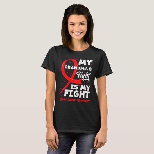 My Grandma's Fight Is My Fight Blood Cancer Awaren T-shirt (Voorkant volledig)