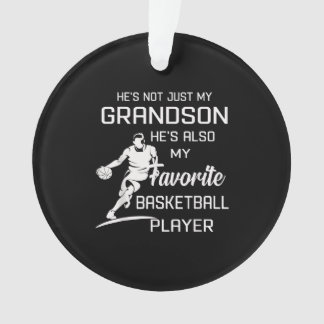 My Grandson Is My Favorite Basketball Player Ornament