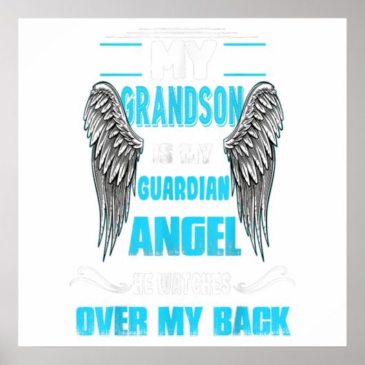 My Grandson Is My Guardian Angel Watches Over Gift Poster (Voorkant)