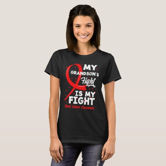 My Grandson's Fight Is My Fight Blood Cancer Aware T-shirt (Voorkant volledig)