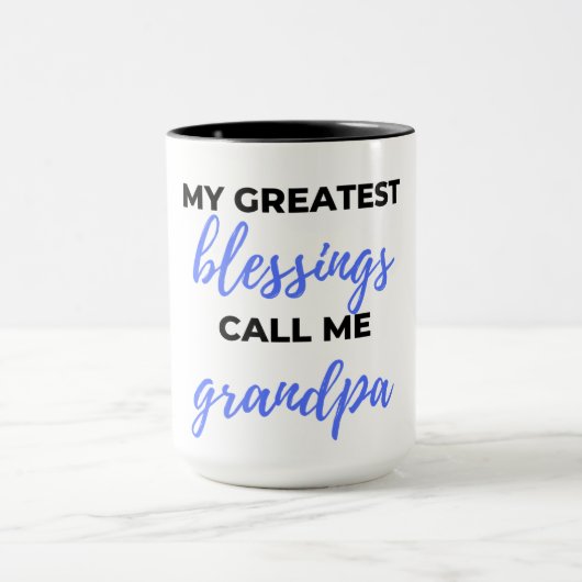 My Greatest Blessings Call Me Grandpa black Mok (Midden)